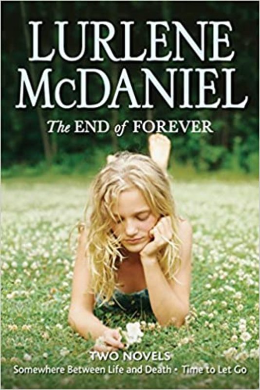 Book cover for "The End of Forever" by Lurlene McDaniel