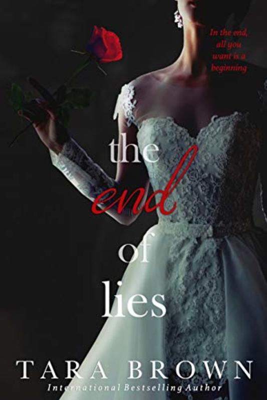 Book cover for "The End of Lies" by Tara Brown