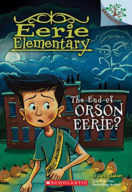 Book cover for "The End of Orson Eerie?" by Max Brallier
