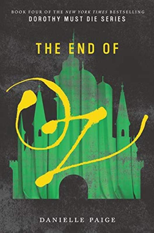 Dorothy Must Die book cover