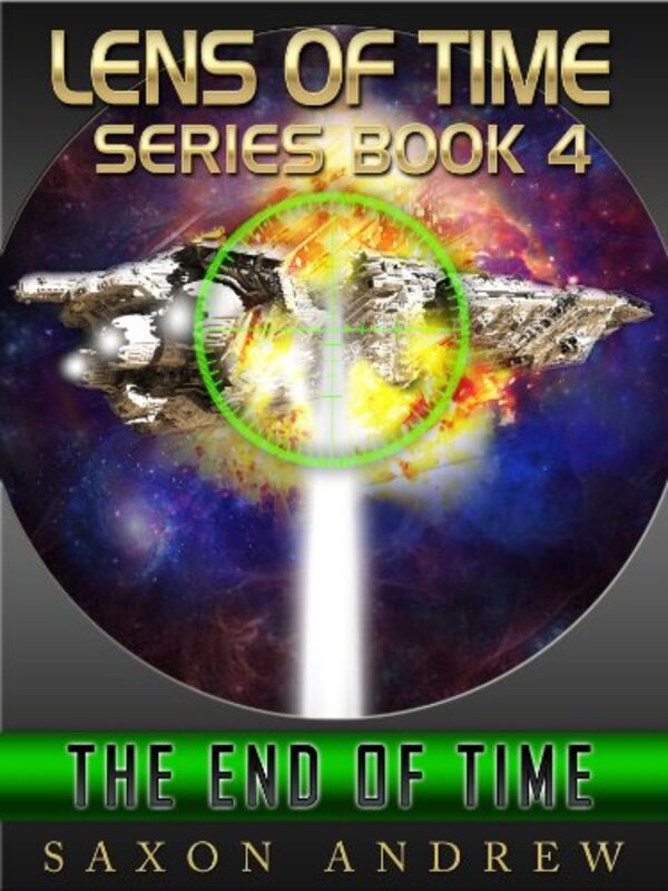 Book cover for "The End of Time" by Saxon Andrew