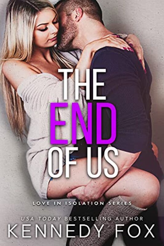 Book cover for "The End of Us" by Kennedy Fox