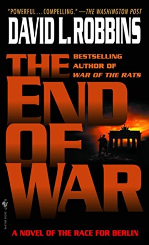 Book cover for "The End of War" by David L Robbins