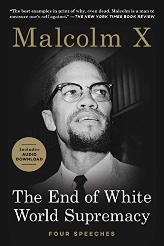 Book cover for "The End of White World Supremacy" by Malcolm X