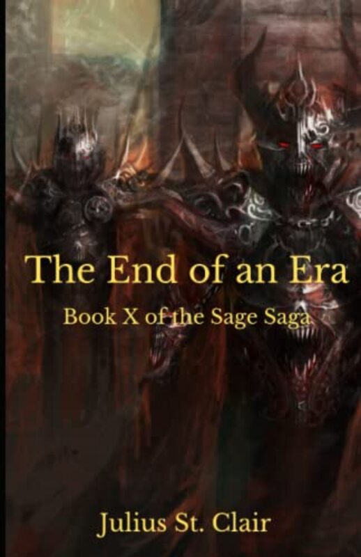 Book cover for "The End of an Era" by Julius St Clair