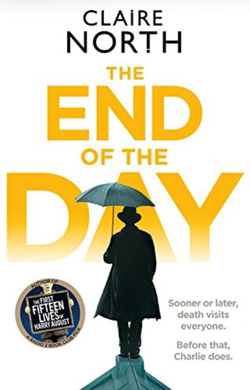 Book cover for "The End of the Day" by Claire North