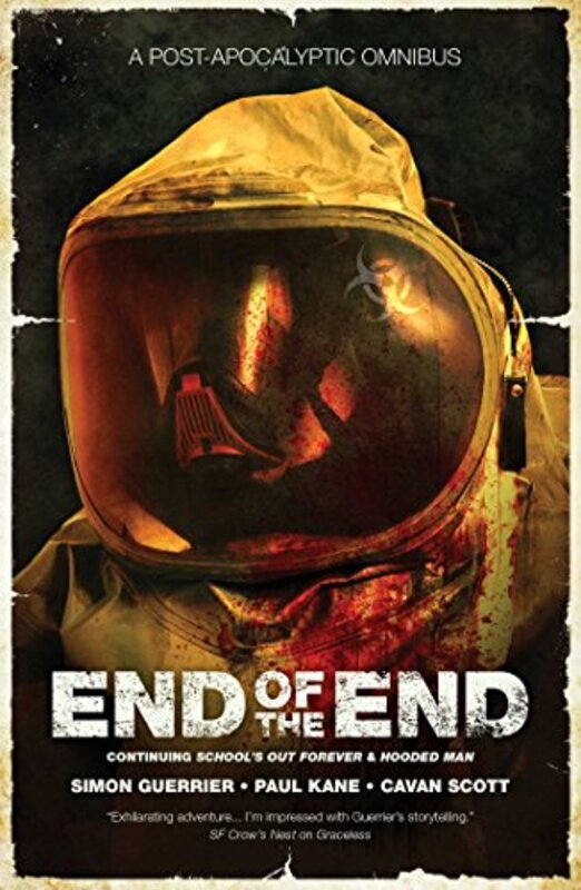 Book cover for "The End of the End: An Omnibus of Post-Apocalyptic Fiction" by Cavan Scott