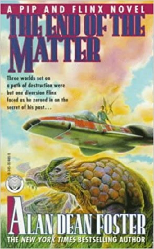Book cover for "The End of the Matter" by Alan Dean Foster