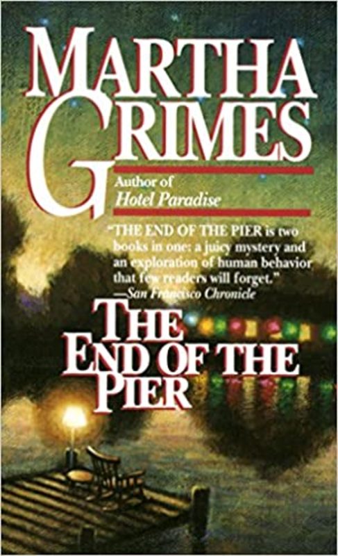 Book cover for "The End of the Pier" by Martha Grimes