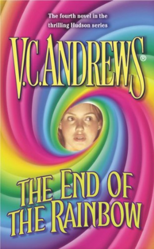 Book cover for "The End of the Rainbow" by V. C. Andrews
