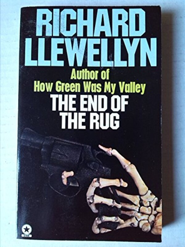 Book cover for "The End of the Rug" by Richard Llewellyn