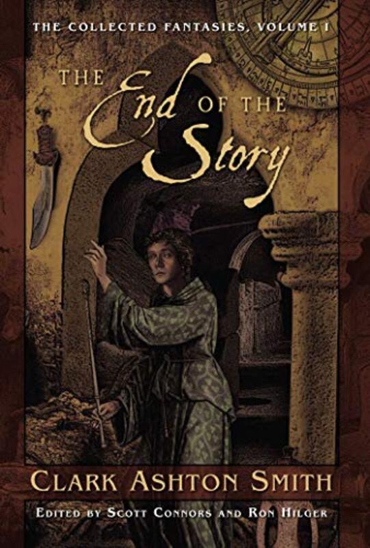 Book cover for "The End of the Story" by Clark Ashton Smith