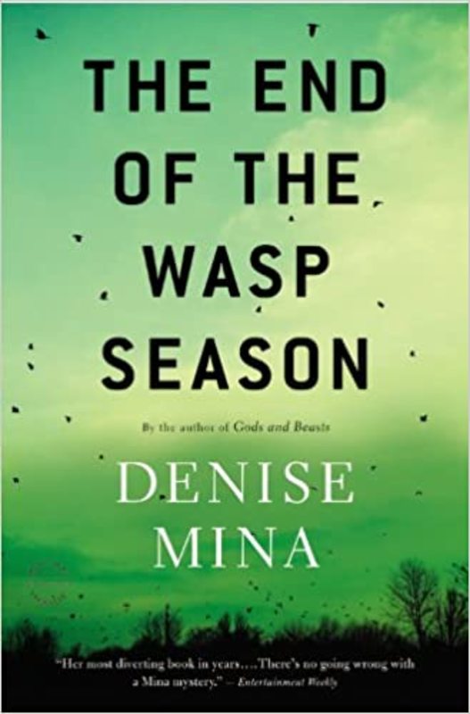 Book cover for "The End of the Wasp Season" by Denise Mina