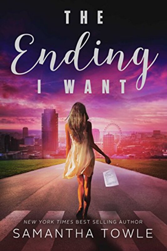 Book cover for "The Ending I Want" by Samantha Towle