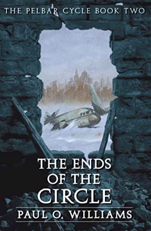 Book cover for "The Ends of the Circle" by Paul O Williams
