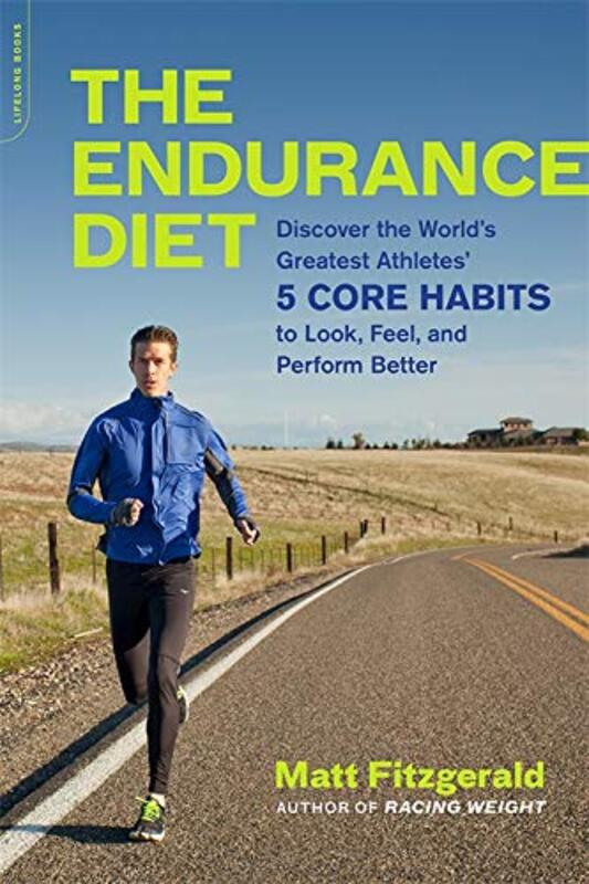 Book cover for "The Endurance Diet" by Matt Fitzgerald