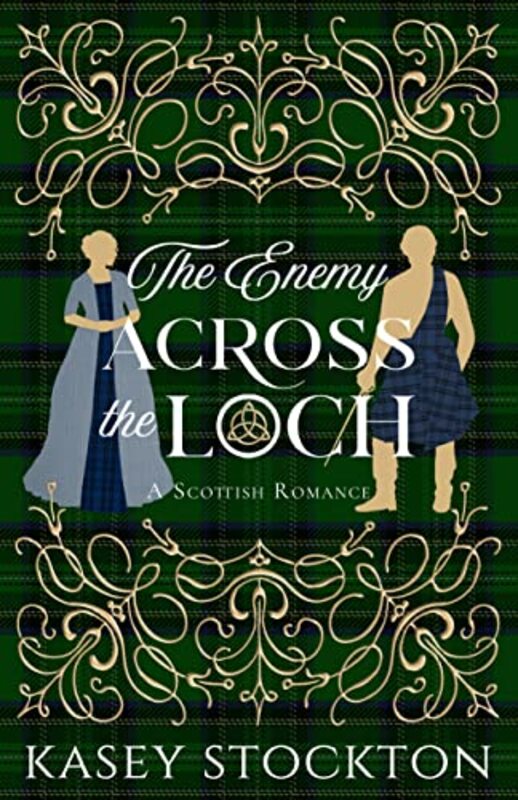 Book cover for "The Enemy Across the Loch" by Kasey Stockton