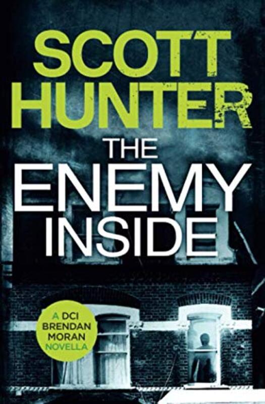 Book cover for "The Enemy Inside" by Scott Hunter