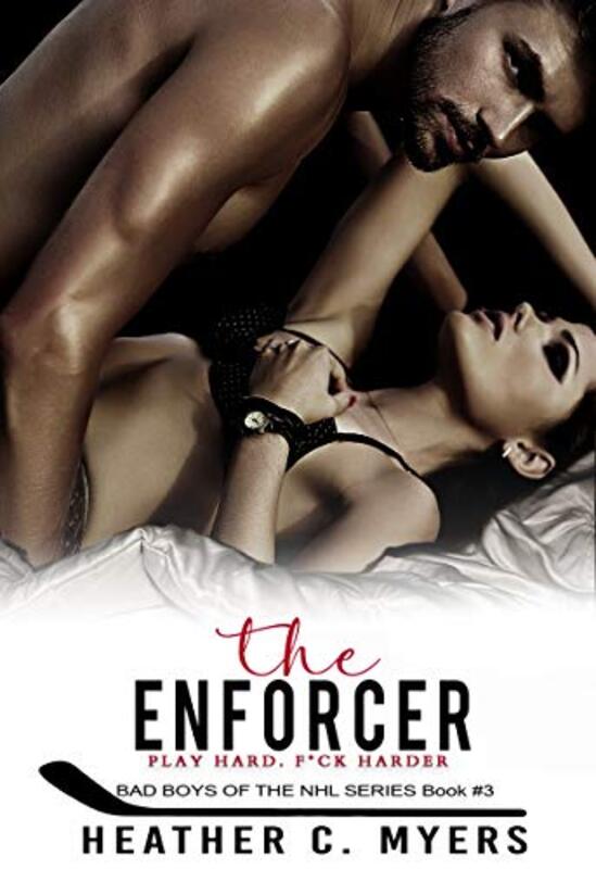 Book cover for "The Enforcer" by Heather C Myers