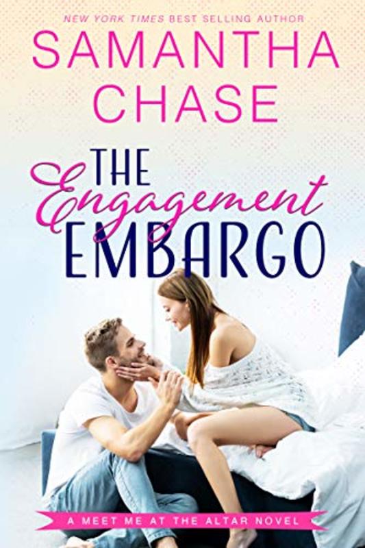 Book cover for "The Engagement Embargo" by Samantha Chase