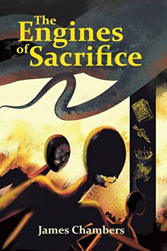 Book cover for "The Engines of Sacrifice" by James Chambers