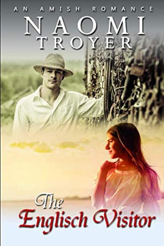 Book cover for "The Englisch Visitor" by Naomi Troyer