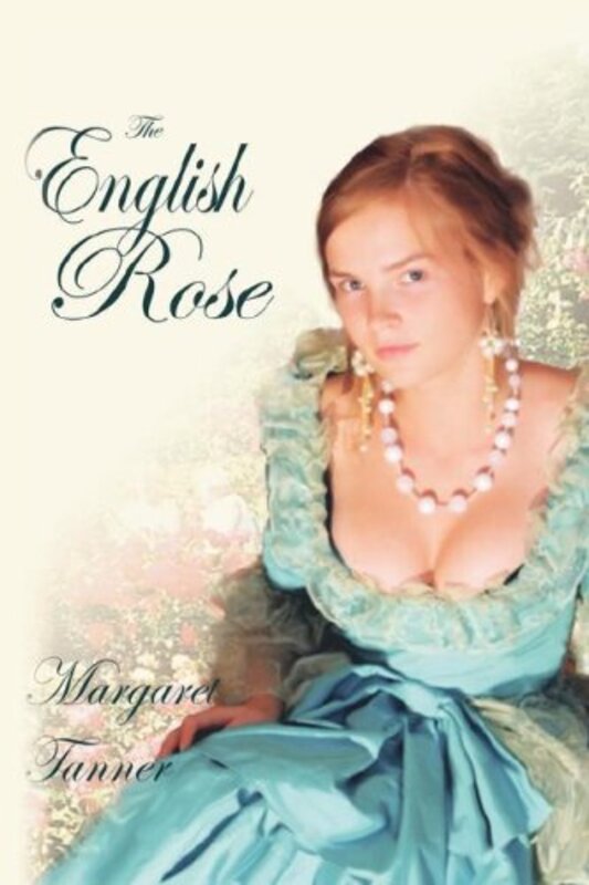 Book cover for "The English Rose" by Margaret Tanner