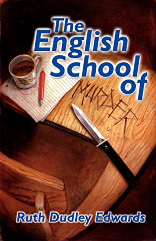 Book cover for "The English School of Murder" by Ruth Dudley Edwards