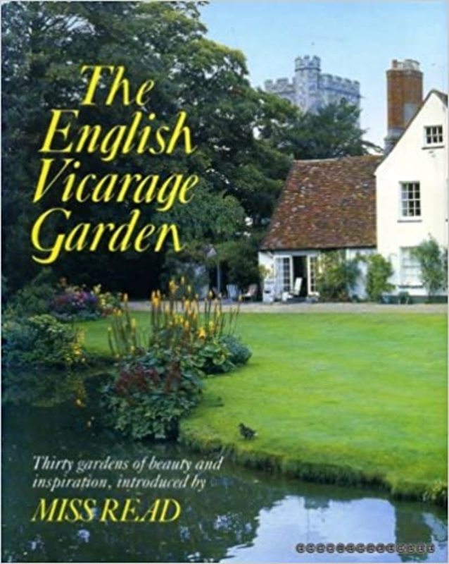 Book cover for "The English Vicarage Garden" by Miss Read
