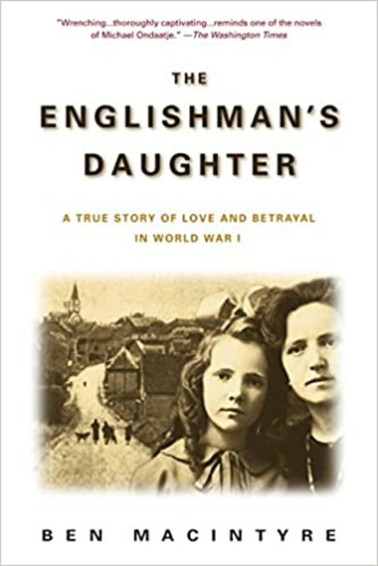 Book cover for "The Englishman's Daughter" by Ben Macintyre