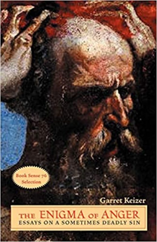 Book cover for "The Enigma of Anger" by Garret Keizer