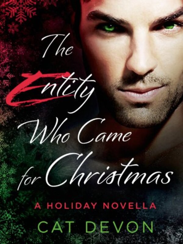 Book cover for "The Entity Who Came for Christmas" by Cat Devon