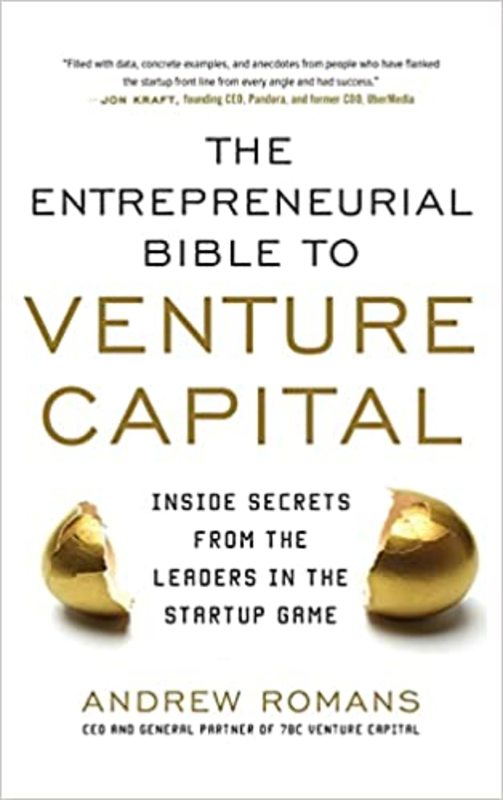 Book cover for "The Entrepreneurial Bible to Venture Capital" by Andrew Romans