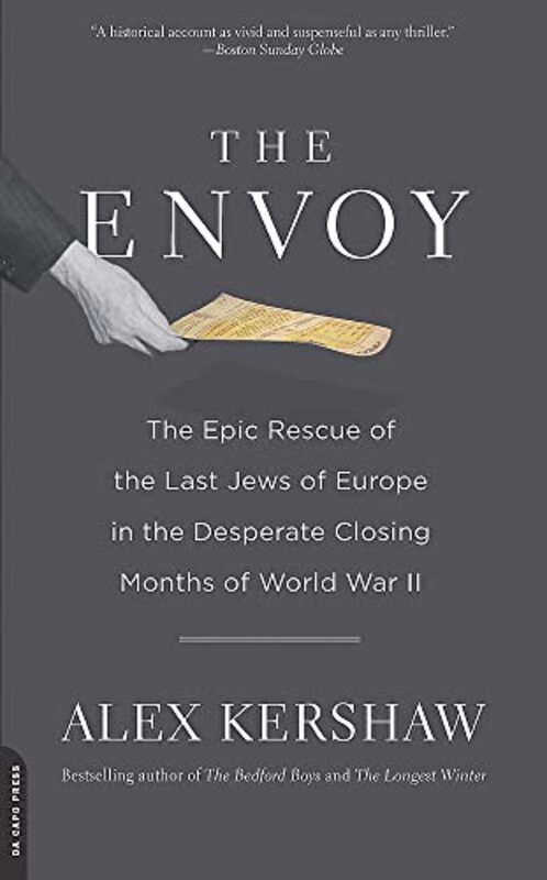 Book cover for "The Envoy / To Save a People" by Alex Kershaw