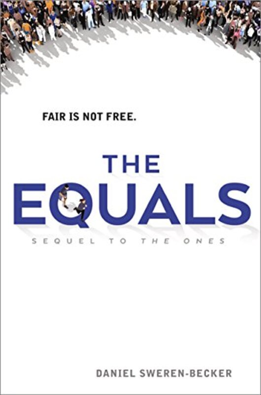 Book cover for "The Equals" by Daniel Sweren Becker