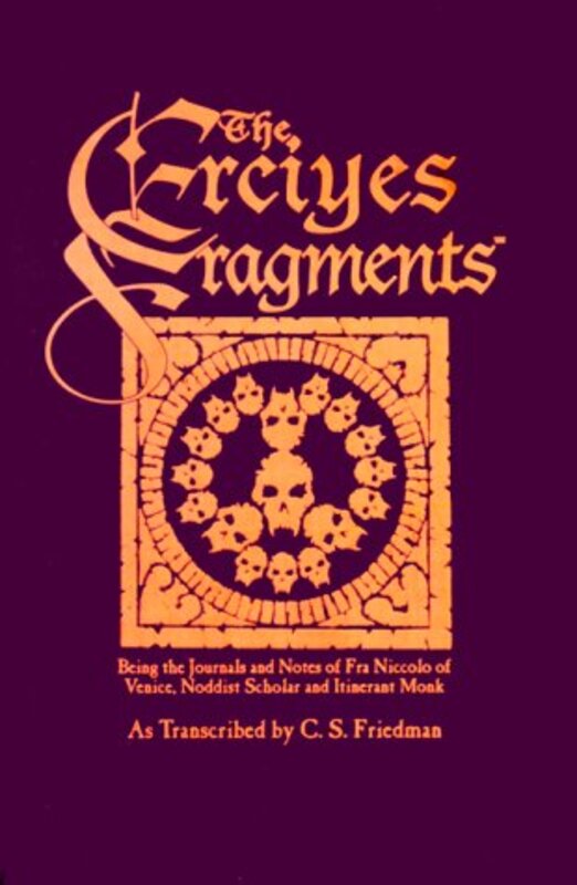 Book cover for "The Erciyes Fragments" by CS Friedman