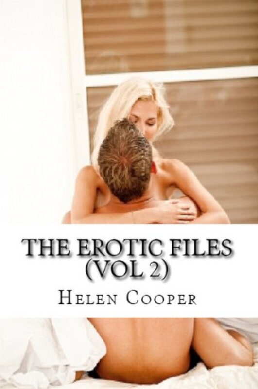 Book cover for "The Erotic Files- Vol 2" by Helen Cooper