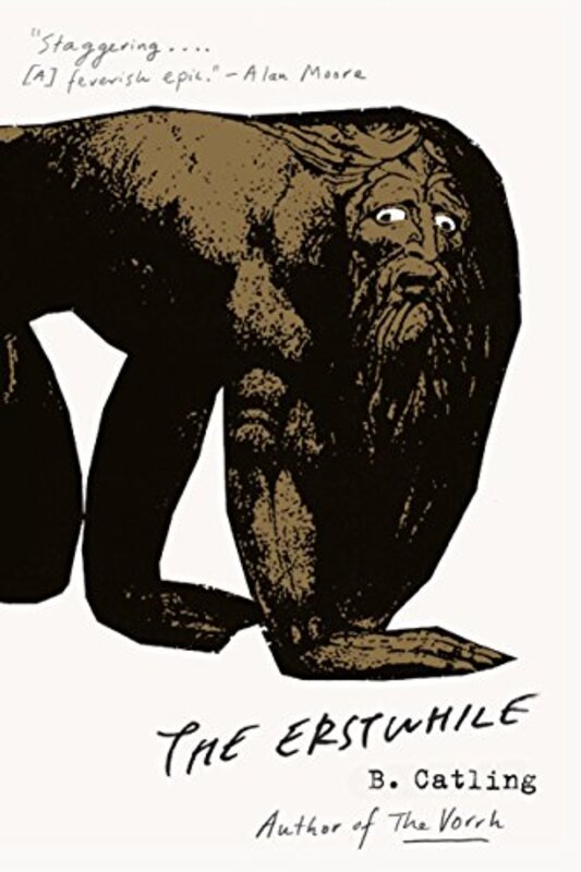 Book cover for "The Erstwhile" by Brian Catling