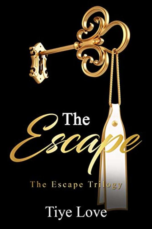 Book cover for "The Escape" by Tiye Love