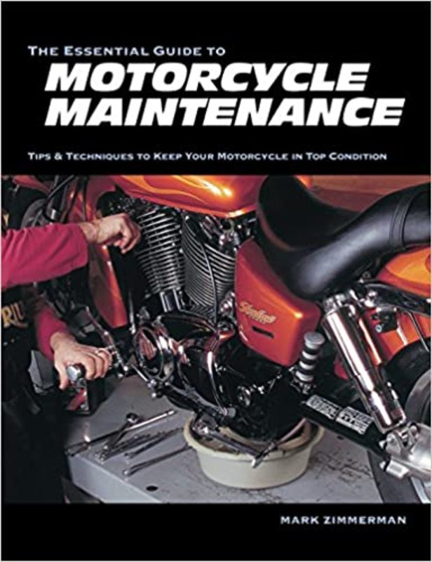 Book cover for "The Essential Guide to Motorcycle Maintenance" by Mark Zimmerman
