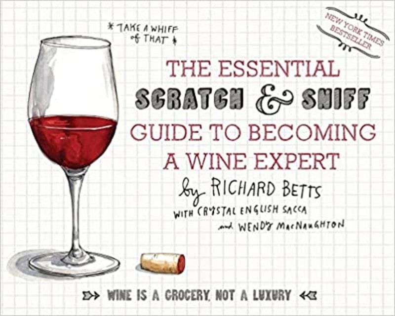 Book cover for "The Essential Scratch and Sniff Guide to Becoming a Wine Expert"
