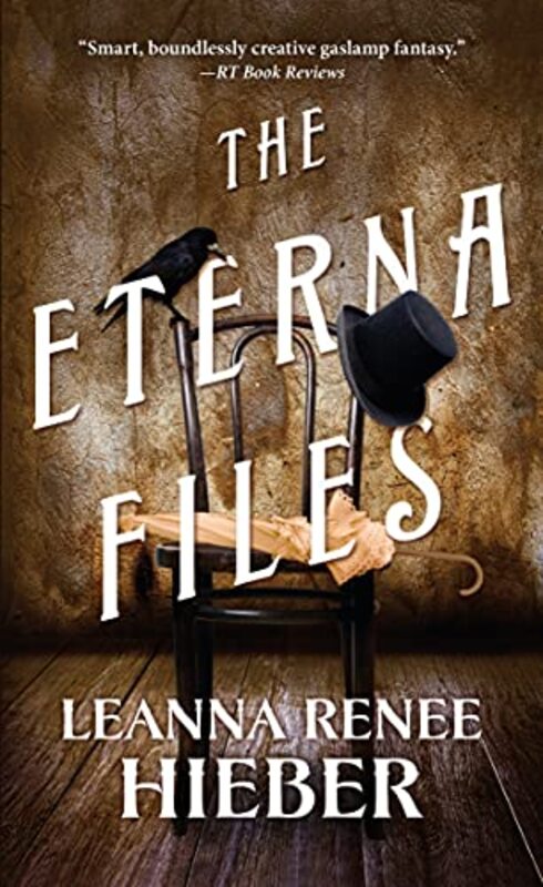 Book cover for "The Eterna Files" by Leanna Renee Hieber