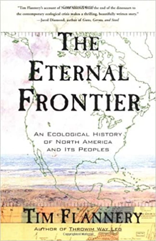 Book cover for "The Eternal Frontier" by Tim Flannery
