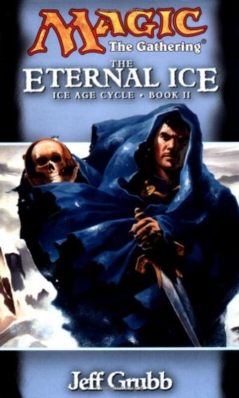 Book cover for "The Eternal Ice" by Jeff Grubb
