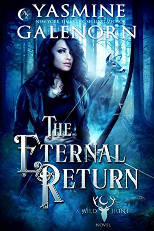 Book cover for "The Eternal Return" by Yasmine Galenorn
