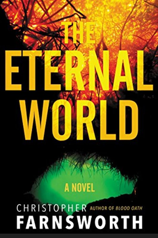 Book cover for "The Eternal World" by Christopher Farnsworth