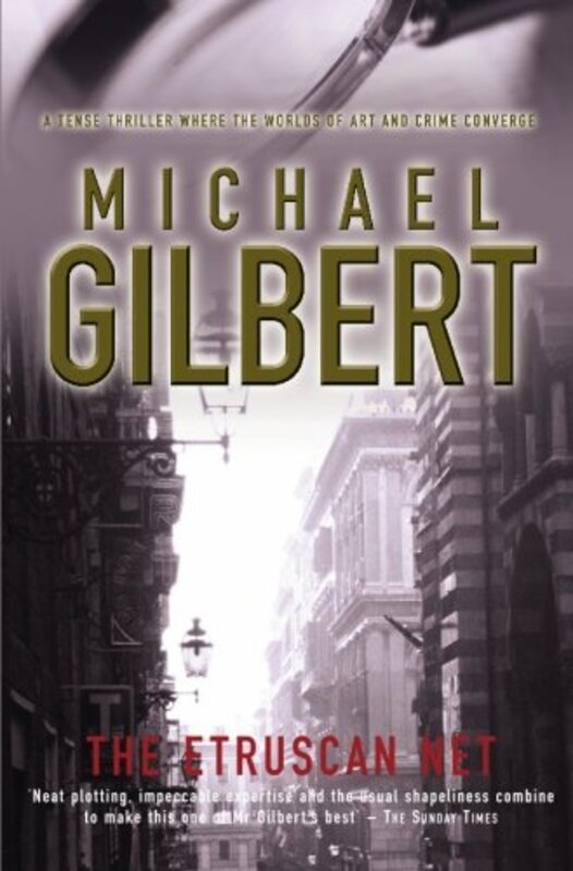 Book cover for "The Etruscan Net / The Family Tomb" by Michael Gilbert
