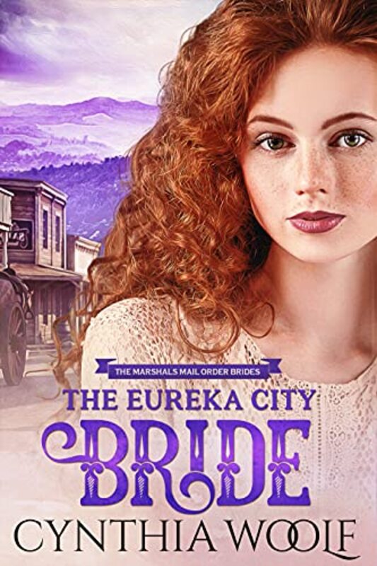 Book cover for "The Eureka City Bride" by Cynthia Woolf