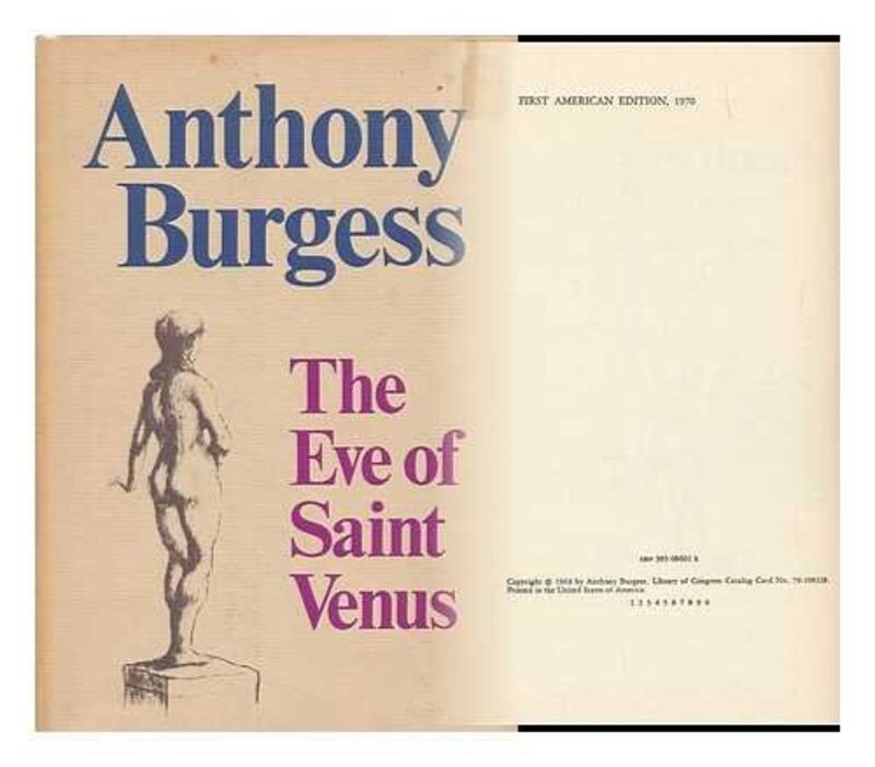 Book cover for "The Eve of Saint Venus" by Anthony Burgess