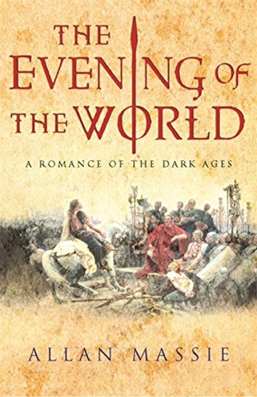 Book cover for "The Evening of the World" by Allan Massie